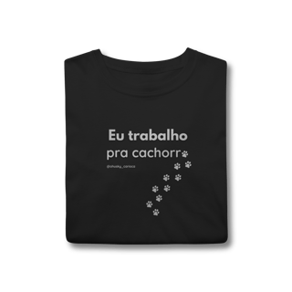 Nome do produtoEu trabalho pra cachorro