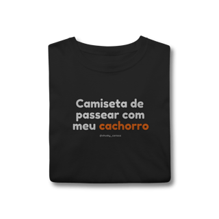 Nome do produtoCamiseta de passear com meu cachorro