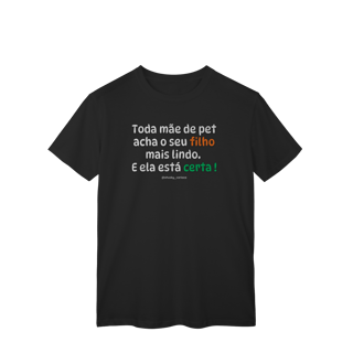 Nome do produtoToda mãe de pet acha o seu filho mais lindo. E ela está certa !