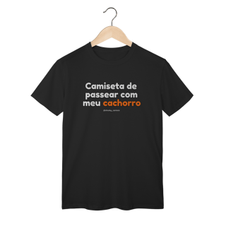 Nome do produtoCamiseta de passear com meu cachorro