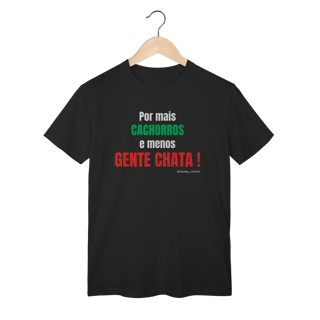 Nome do produtoPor mais cachorros e menos gente chata!