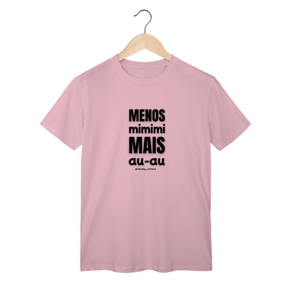 Menos mimimi, mais au‑au