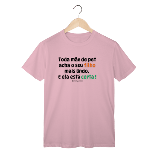 Toda mãe de pet acha o seu filho mais lindo. E ela está certa !