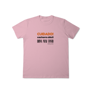 Nome do produtoCuidado! Cachorro dócil, dona nem tanto