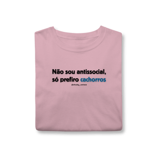 Nome do produtoNão sou antissocial, só prefiro cachorros