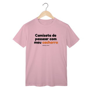 Nome do produtoCamiseta de passear com meu cachorro