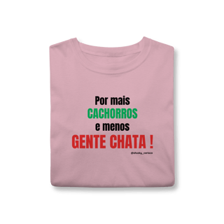 Nome do produtoPor mais cachorros e menos gente chata!