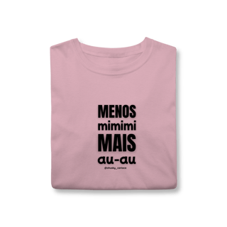 Nome do produtoMenos mimimi, mais au‑au