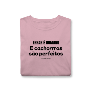 Nome do produtoErrar é humano e cachorros são perfeitos