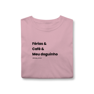 Nome do produtoFérias & Café & meu doguinho