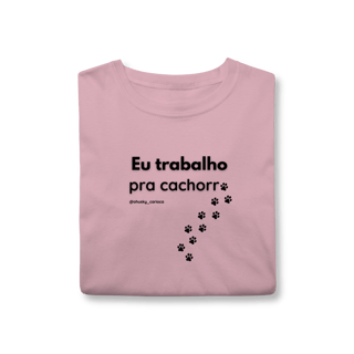 Nome do produtoEu trabalho pra cachorro