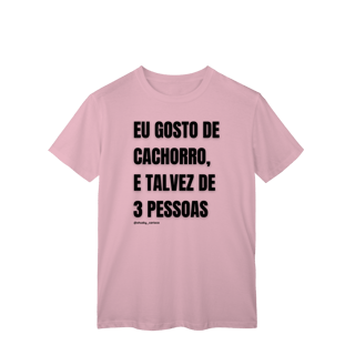 Nome do produtoEu gosto de cachorro, e talvez de 3 pessoas