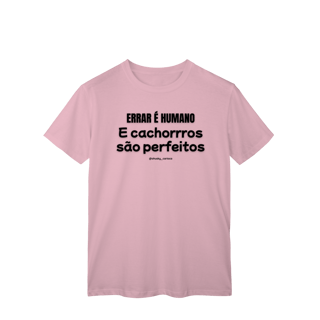 Nome do produtoErrar é humano e cachorros são perfeitos