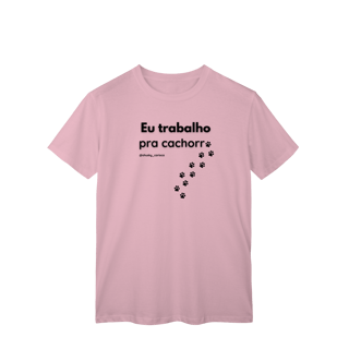 Nome do produtoEu trabalho pra cachorro