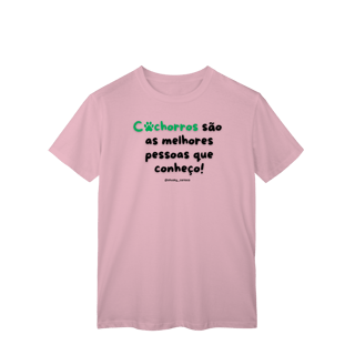 Nome do produtoCachorros são as melhores pessoas que conheço!