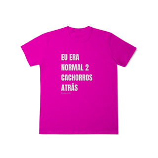 Nome do produtoEu era normal 2 cachorros atrás