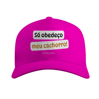 Nome do produtoSó obedeço meu cachorro