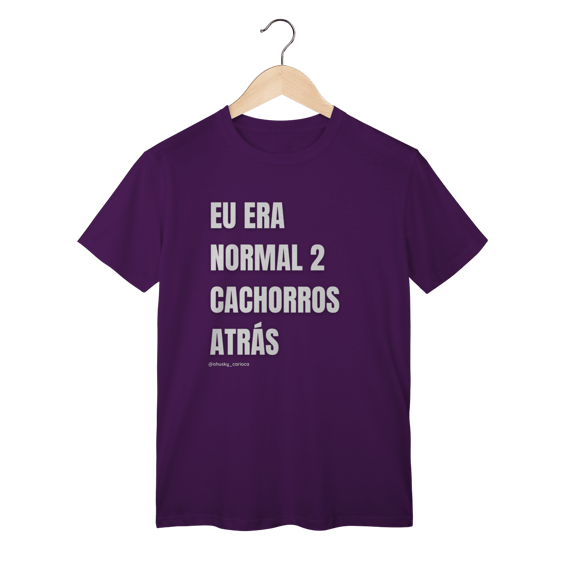 Eu era normal 2 cachorros atrás