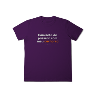 Nome do produtoCamiseta de passear com meu cachorro