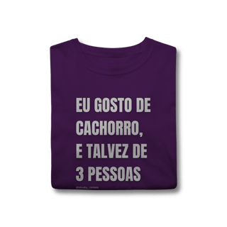 Nome do produtoEu gosto de cachorro, e talvez de 3 pessoas