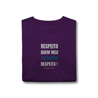 Nome do produtoRespeito quem meu cachorro respeita !