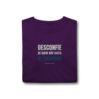 Nome do produtoDesconfie de quem não gosta de cachorro