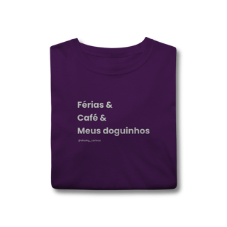 Nome do produtoFérias & Café & Meus doguinhos