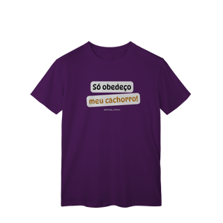 Nome do produtoSó obedeço meu cachorro