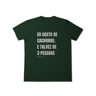 Nome do produtoEu gosto de cachorro, e talvez de 3 pessoas