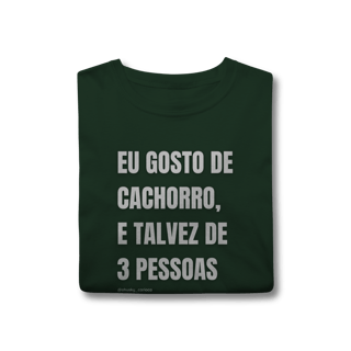 Nome do produtoEu gosto de cachorro, e talvez de 3 pessoas