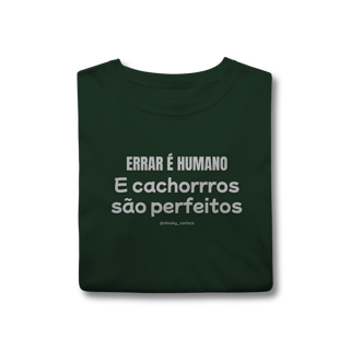 Nome do produtoErrar é humano e cachorros são perfeitos