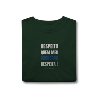 Nome do produtoRespeito quem meu cachorro respeita !