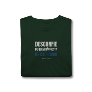 Nome do produtoDesconfie de quem não gosta de cachorro