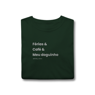 Nome do produtoFérias & Café & meu doguinho