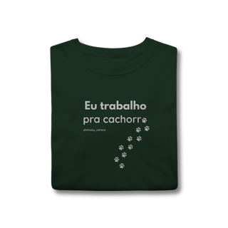 Nome do produtoEu trabalho pra cachorro