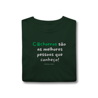 Nome do produtoCachorros são as melhores pessoas que conheço!