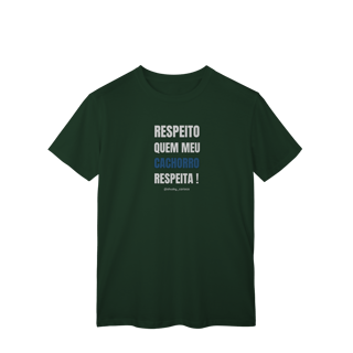 Nome do produtoRespeito quem meu cachorro respeita !