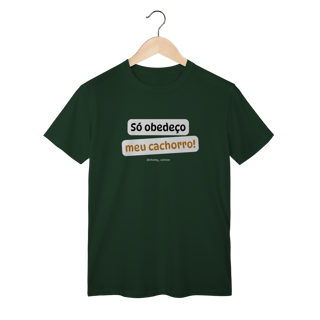 Nome do produtoSó obedeço meu cachorro