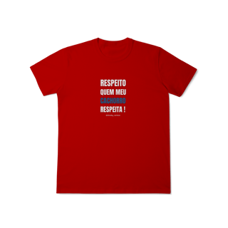 Nome do produtoRespeito quem meu cachorro respeita !