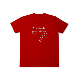 Nome do produtoEu trabalho pra cachorro