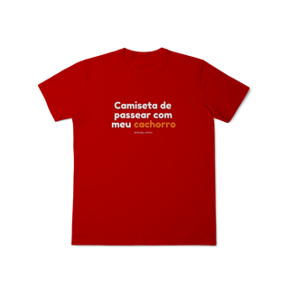 Nome do produtoCamiseta de passear com meu cachorro