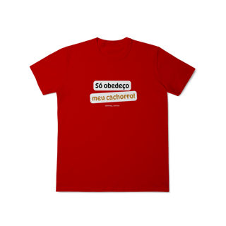 Nome do produtoSó obedeço meu cachorro