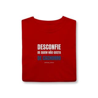 Nome do produtoDesconfie de quem não gosta de cachorro