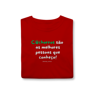 Nome do produtoCachorros são as melhores pessoas que conheço!