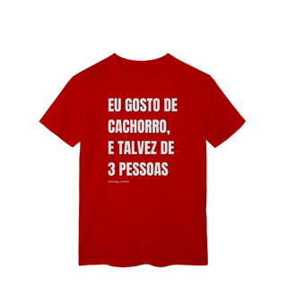 Nome do produtoEu gosto de cachorro, e talvez de 3 pessoas