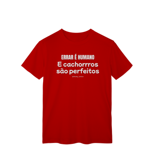 Nome do produtoErrar é humano e cachorros são perfeitos