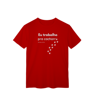 Nome do produtoEu trabalho pra cachorro