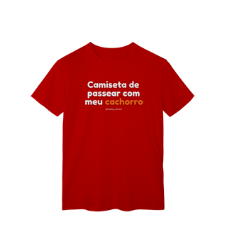 Nome do produtoCamiseta de passear com meu cachorro