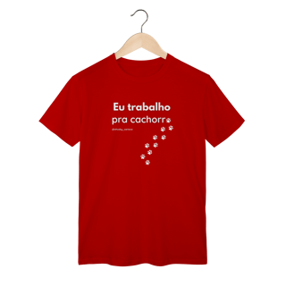 Nome do produtoEu trabalho pra cachorro