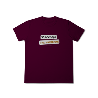 Nome do produtoSó obedeço meu cachorro